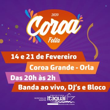COROA FOLIA 2020: PRÉ-CARNAVAL AGITA ITAGUAÍ